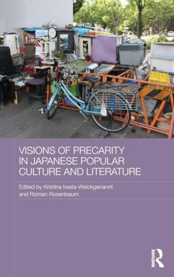 Visions of Precarity in Japanese Popular Culture and Literature