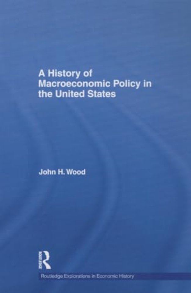 History of Macroeconomic Policy in the United States