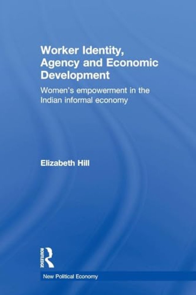 Worker Identity, Agency and Economic Development
