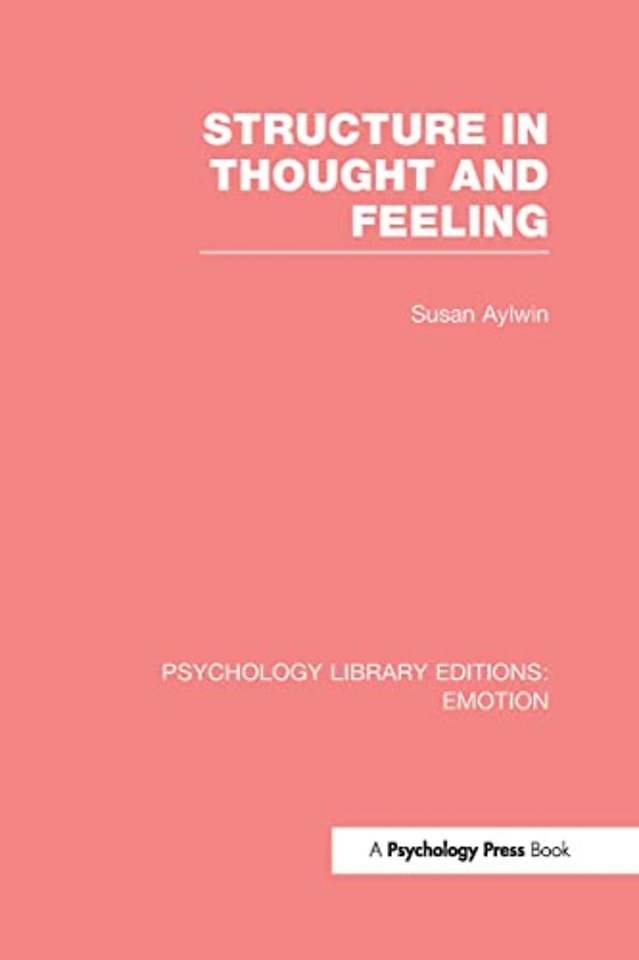 Structure in Thought and Feeling (PLE: Emotion)