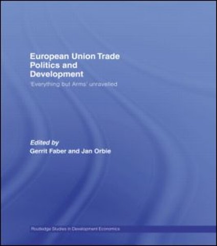 European Union Trade Politics and Development