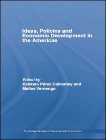 Ideas, Policies and Economic Development in the Americas