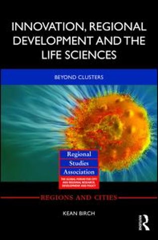 Innovation, Regional Development and the Life Sciences