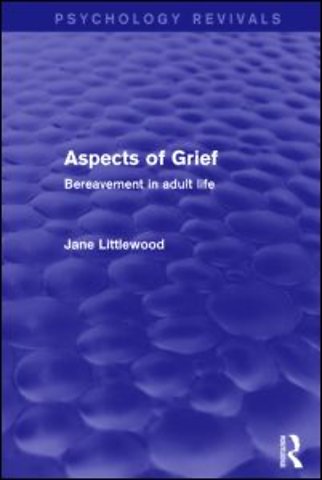 Aspects of Grief (Psychology Revivals)