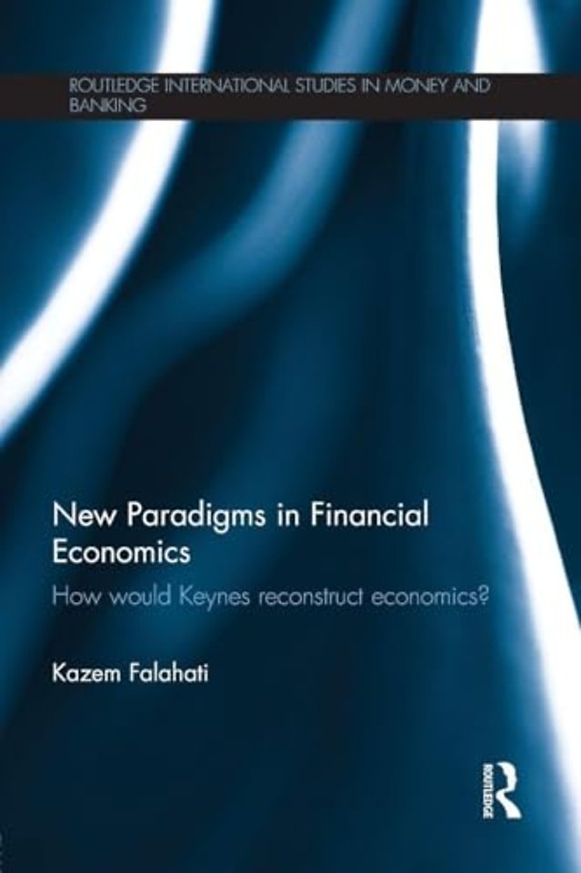 New Paradigms in Financial Economics