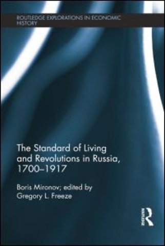 Standard of Living and Revolutions in Imperial Russia, 1700-1917