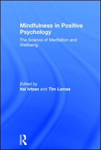Mindfulness in Positive Psychology