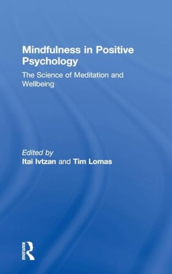 Mindfulness in Positive Psychology
