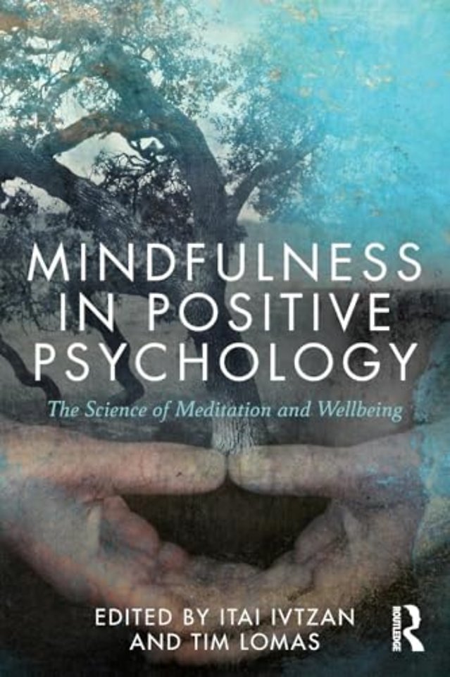Mindfulness in Positive Psychology