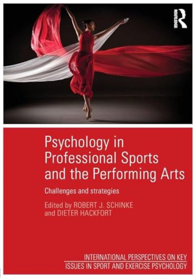 Psychology in Professional Sports and the Performing Arts
