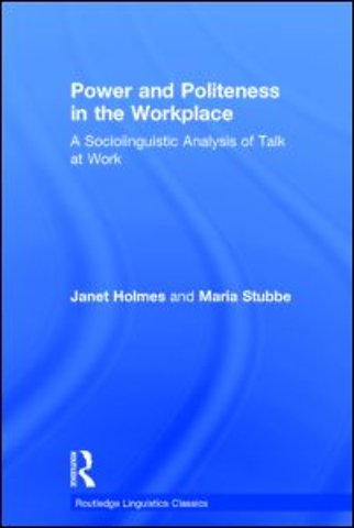 Power and Politeness in the Workplace