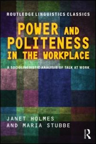 Power and Politeness in the Workplace
