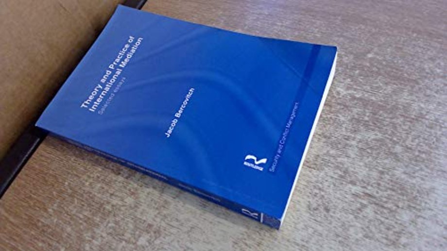 Theory and Practice of International Mediation