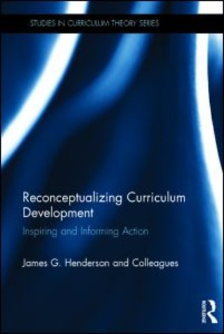 Reconceptualizing Curriculum Development