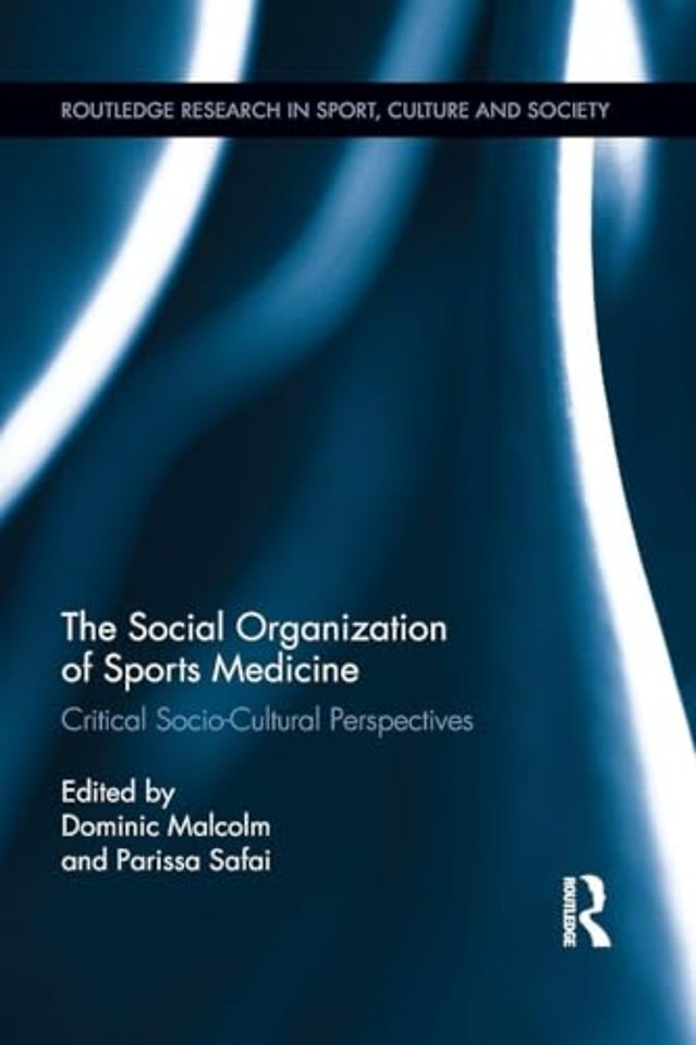 Social Organization of Sports Medicine
