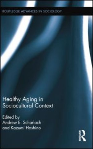 Healthy Aging in Sociocultural Context