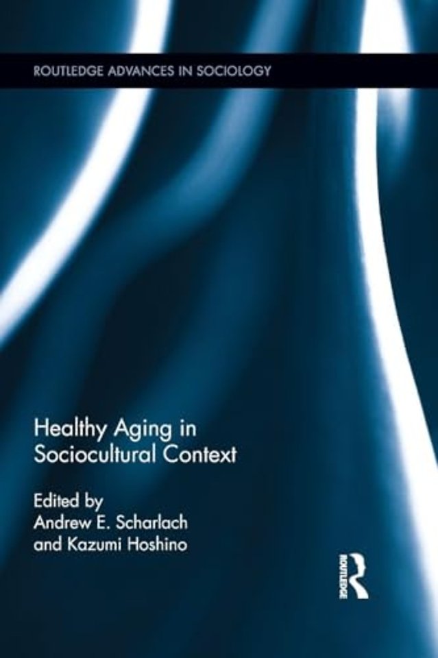 Healthy Aging in Sociocultural Context