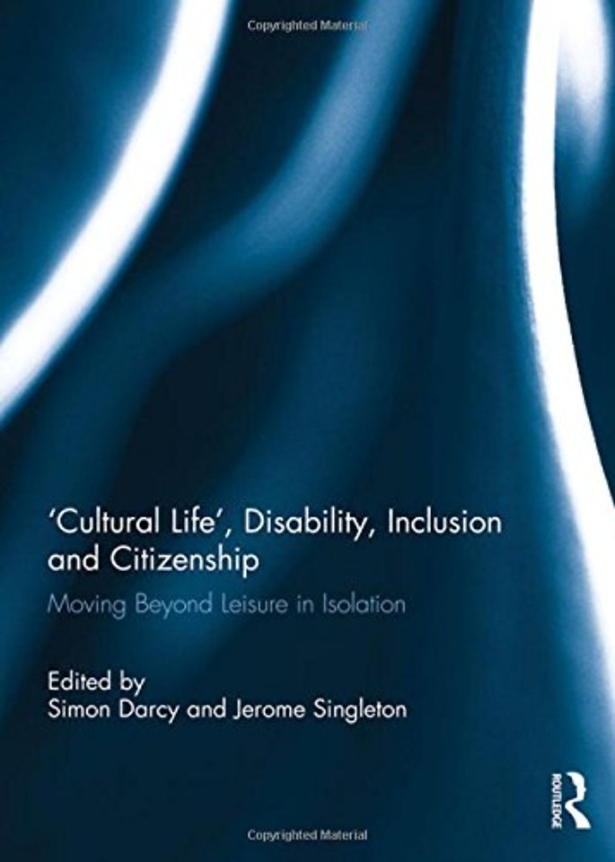 'Cultural Life', Disability, Inclusion and Citizenship