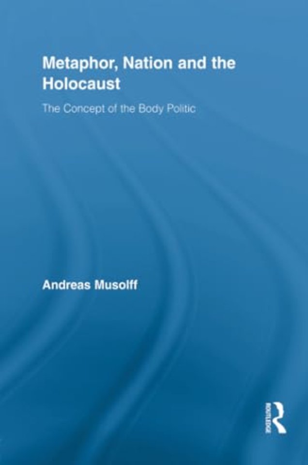 Metaphor, Nation and the Holocaust