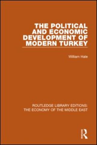 Political and Economic Development of Modern Turkey (RLE Economy of Middle East)