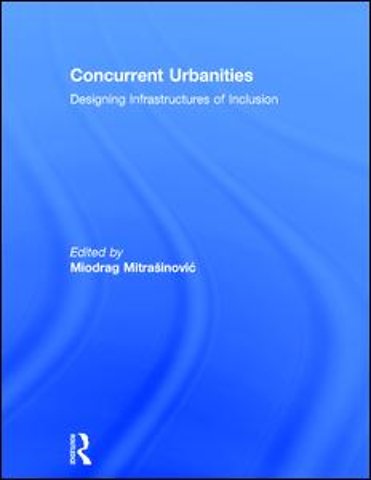 Concurrent Urbanities