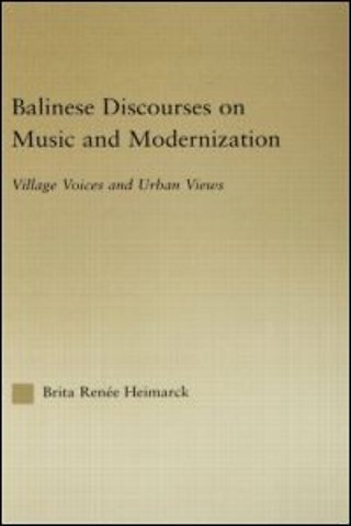 Balinese Discourses on Music and Modernization