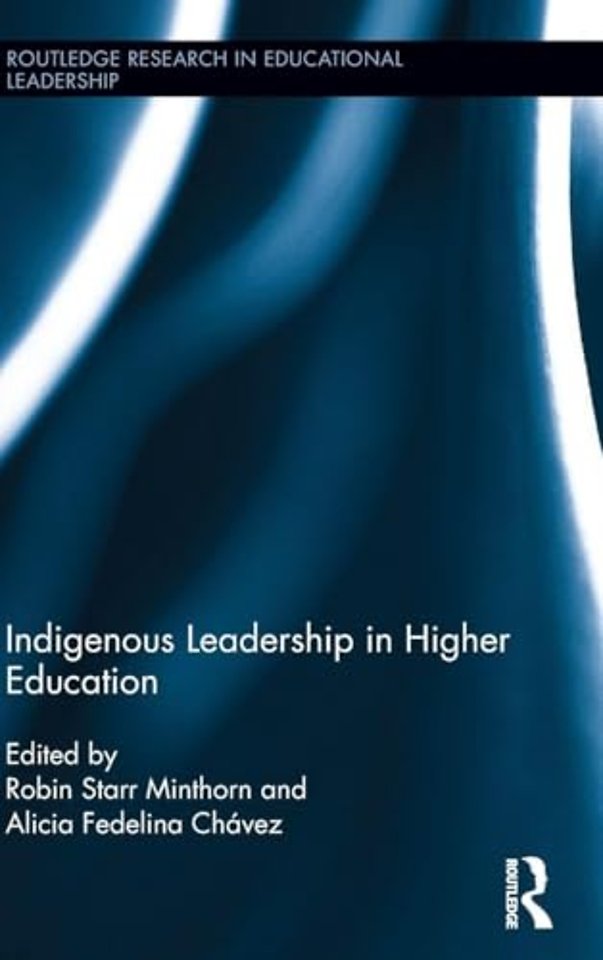 Indigenous Leadership in Higher Education
