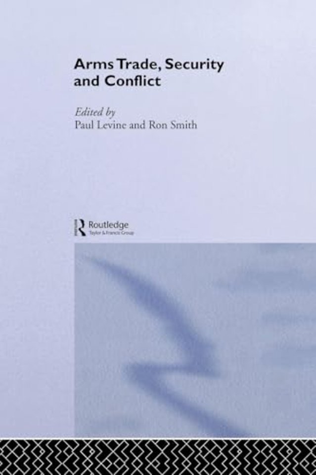 Arms Trade, Security and Conflict