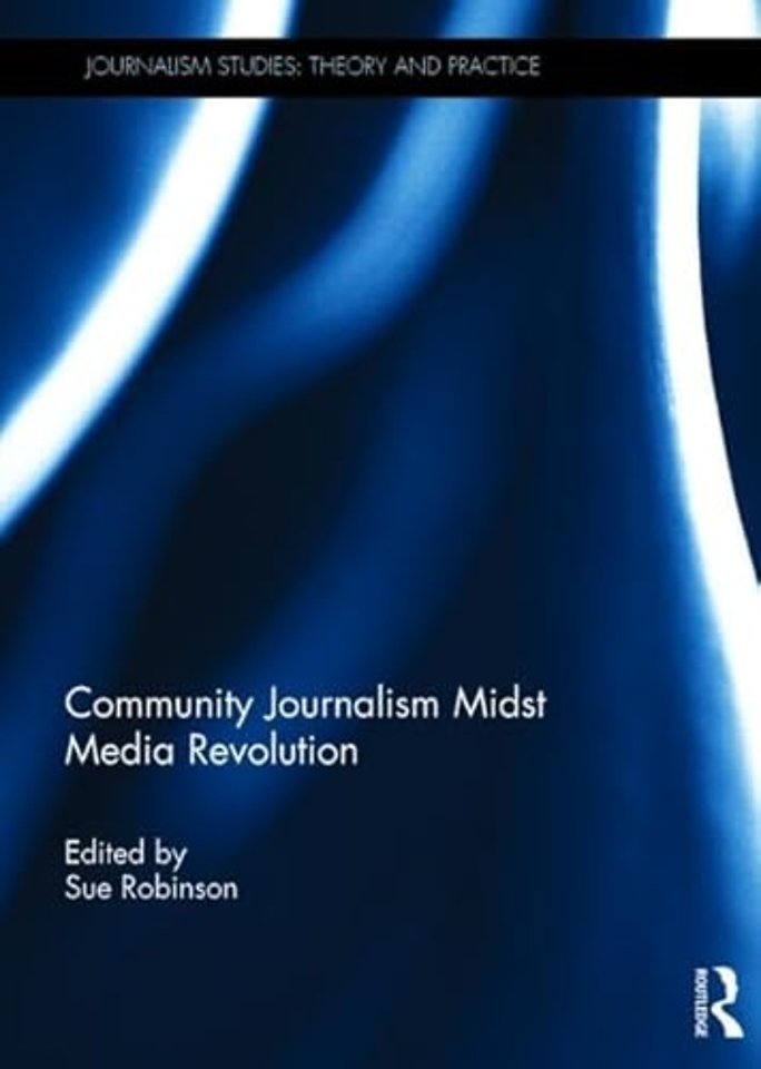 Community Journalism Midst Media Revolution