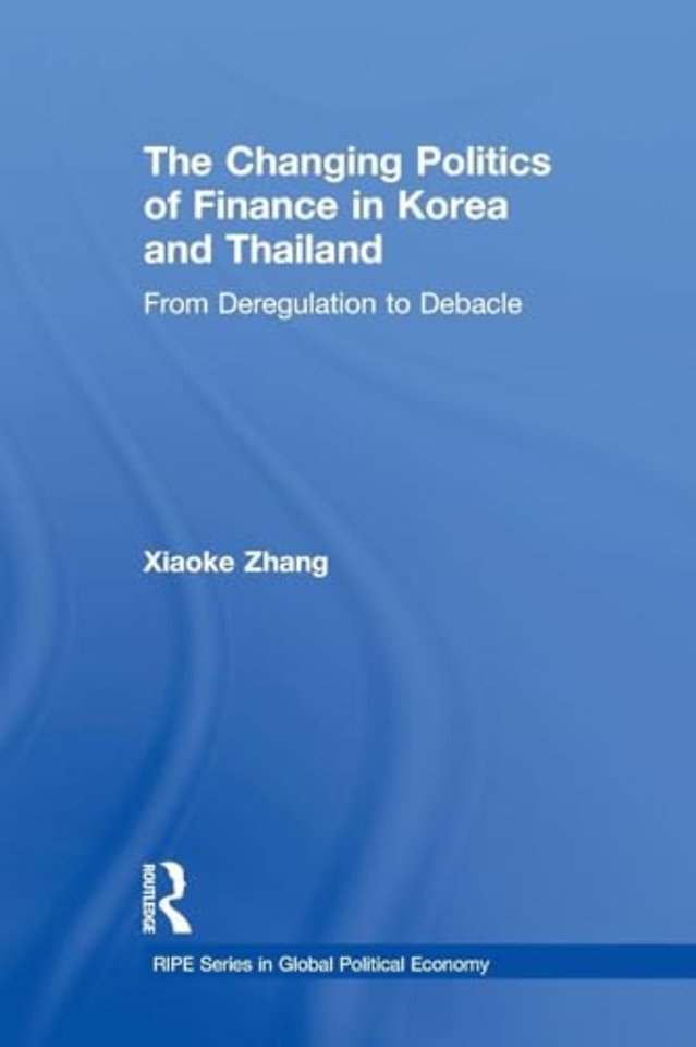 Changing Politics of Finance in Korea and Thailand