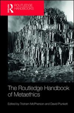 Routledge Handbook of Metaethics