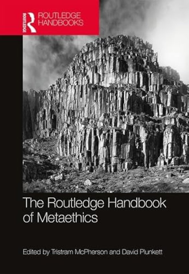 Routledge Handbook of Metaethics