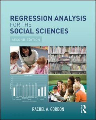 Regression Analysis for the Social Sciences