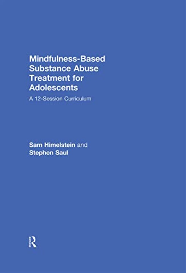 Mindfulness-Based Substance Abuse Treatment for Adolescents