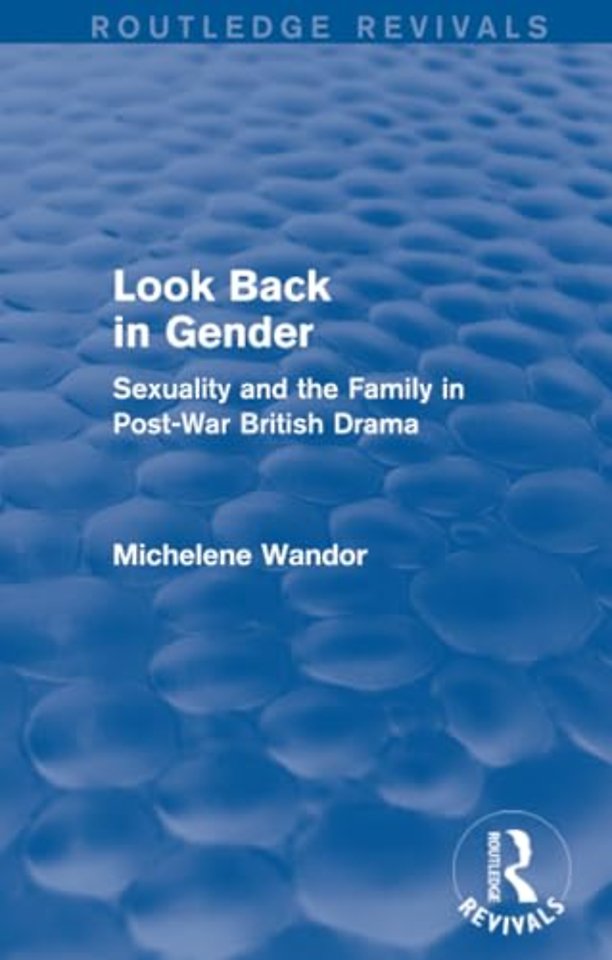 Look Back in Gender (Routledge Revivals)