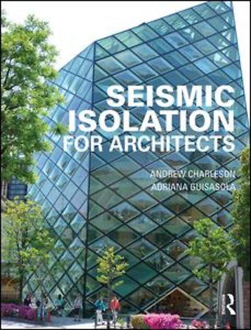 Seismic Isolation for Architects