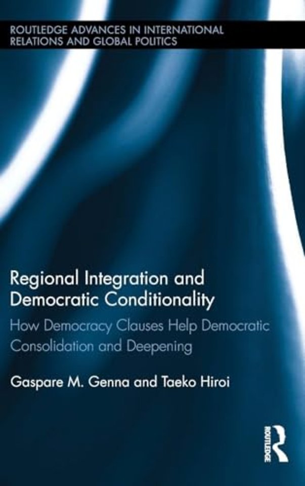 Regional Integration and Democratic Conditionality