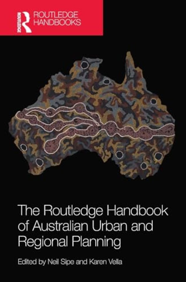 Routledge Handbook of Australian Urban and Regional Planning