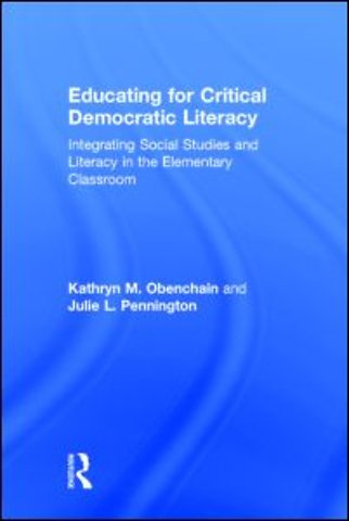 Educating for Critical Democratic Literacy