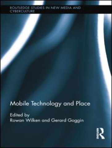 Mobile Technology and Place
