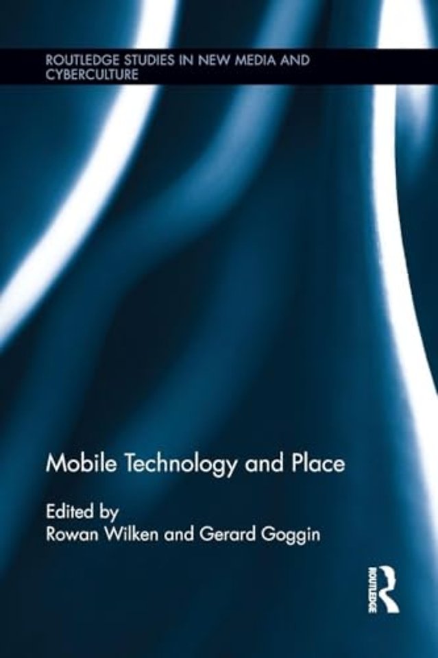 Mobile Technology and Place