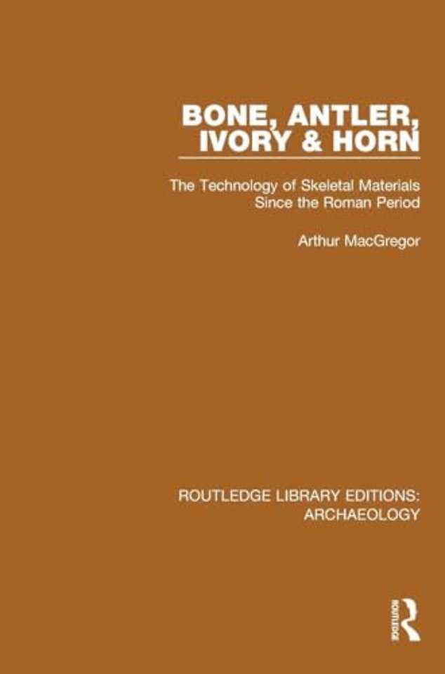 Bone, Antler, Ivory and Horn