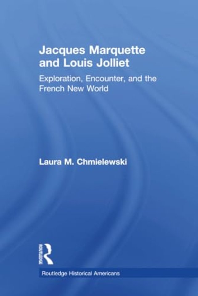 Jacques Marquette and Louis Jolliet