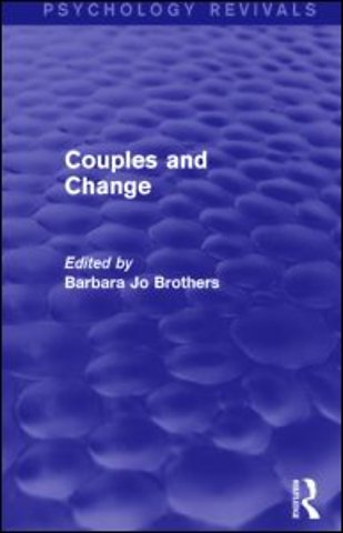 Couples and Change (Psychology Revivals)
