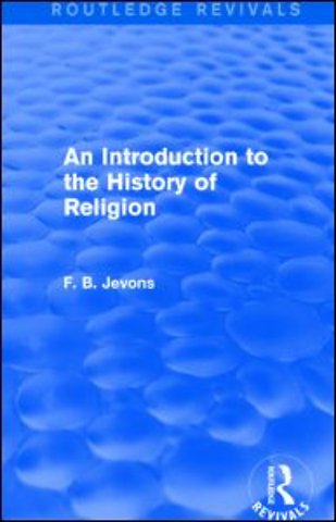 Introduction to the History of Religion (Routledge Revivals)