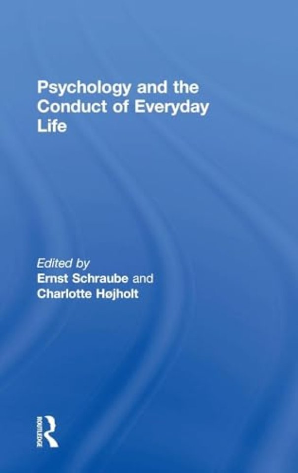 Psychology and the Conduct of Everyday Life