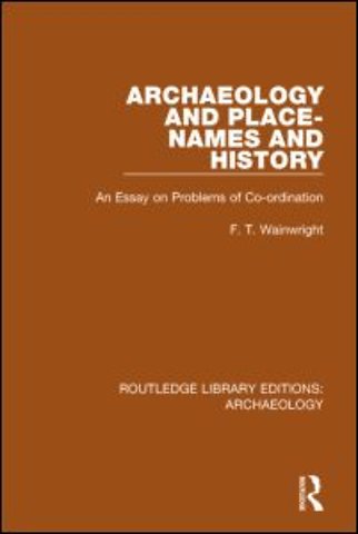 Archaeology and Place-Names and History