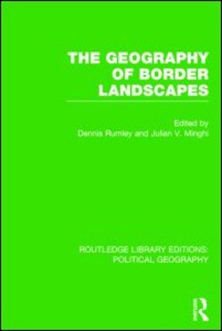 Geography of Border Landscapes (Routledge Library Editions: Political Geography)