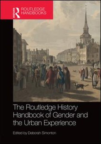 Routledge History Handbook of Gender and the Urban Experience
