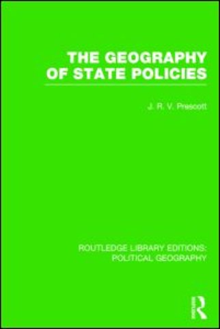 Geography of State Policies (Routledge Library Editions: Political Geography)